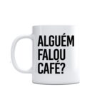 CANECA-ALGUEM-FALOU-CAFE